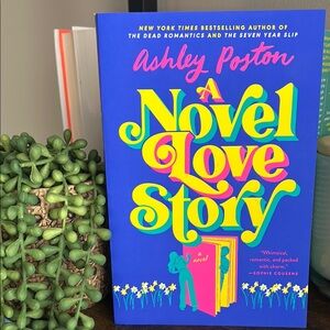 A Novel Love Story Book by Ashley Poston
